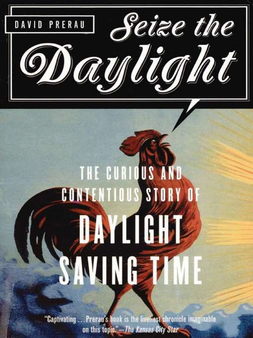 Title details for Seize the Daylight by David Prerau - Available